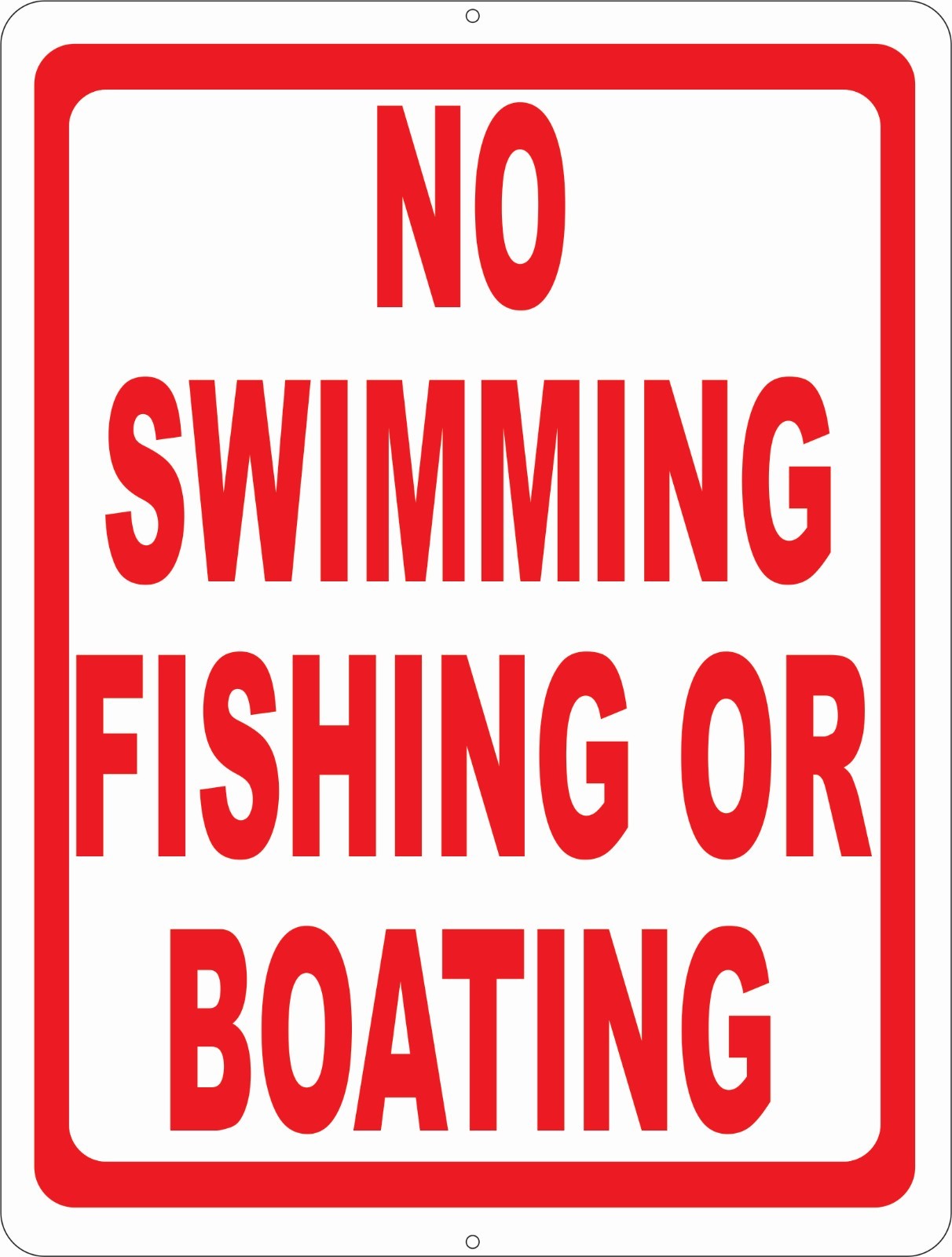  No Swimming Fishing or Boating Sign. Size Options. Lake Pond Swim Fish Boat