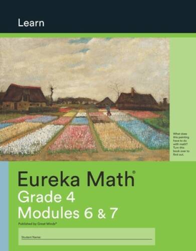 Eureka Math Grade 4 Module 6 & 7 - Paperback By Unknown - GOOD