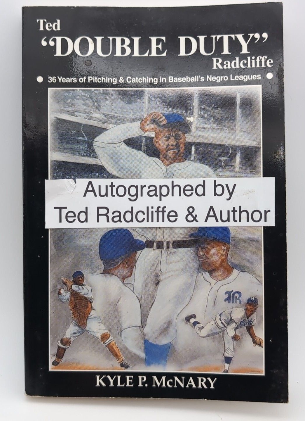 Ted Double Duty Radcliffe Signed Stamps Paperback 2x McNary Radcliffe  Robinson