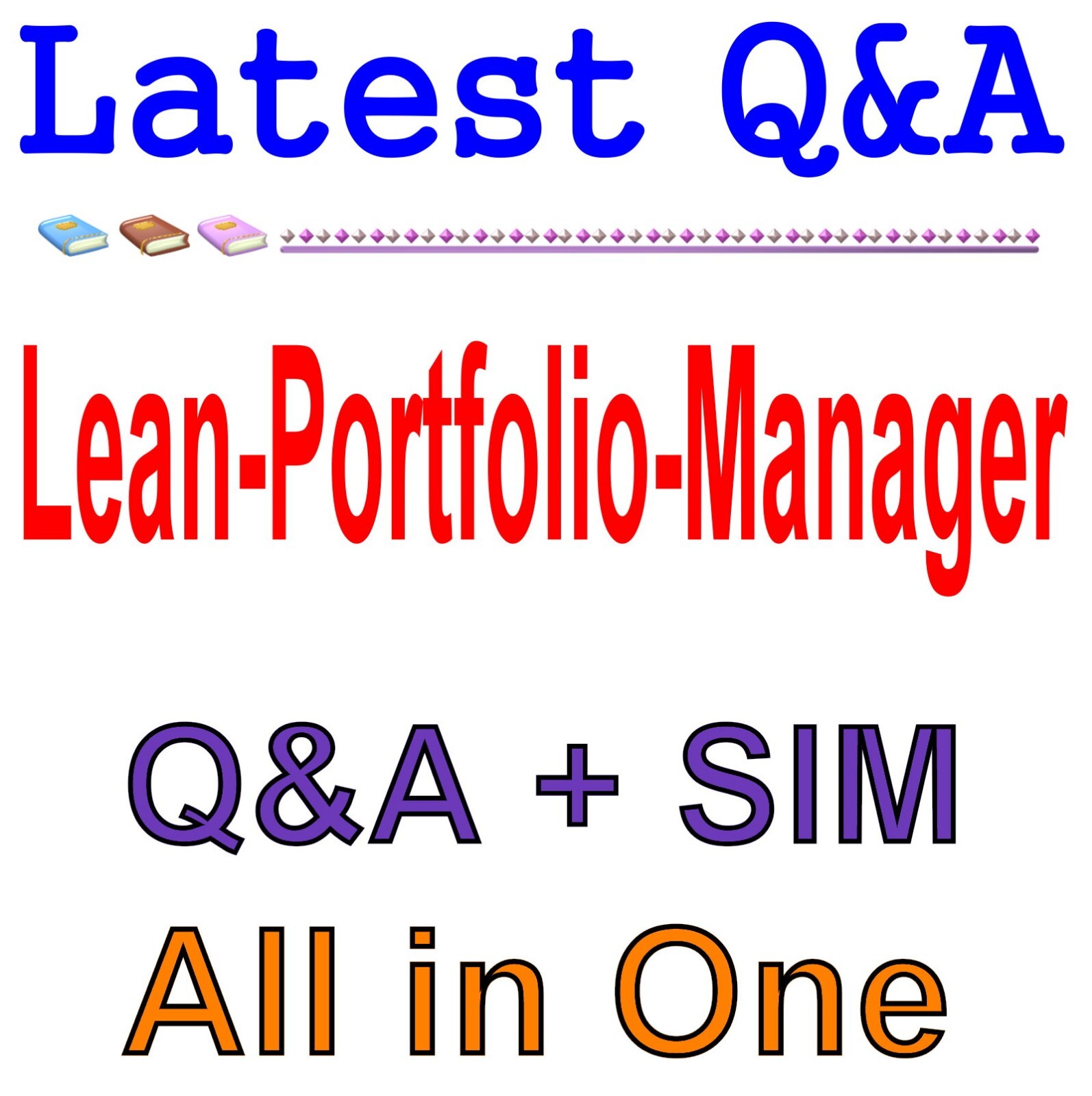 SAFe 5.1 Lean Portfolio Manager (LPM) Exam Q&A