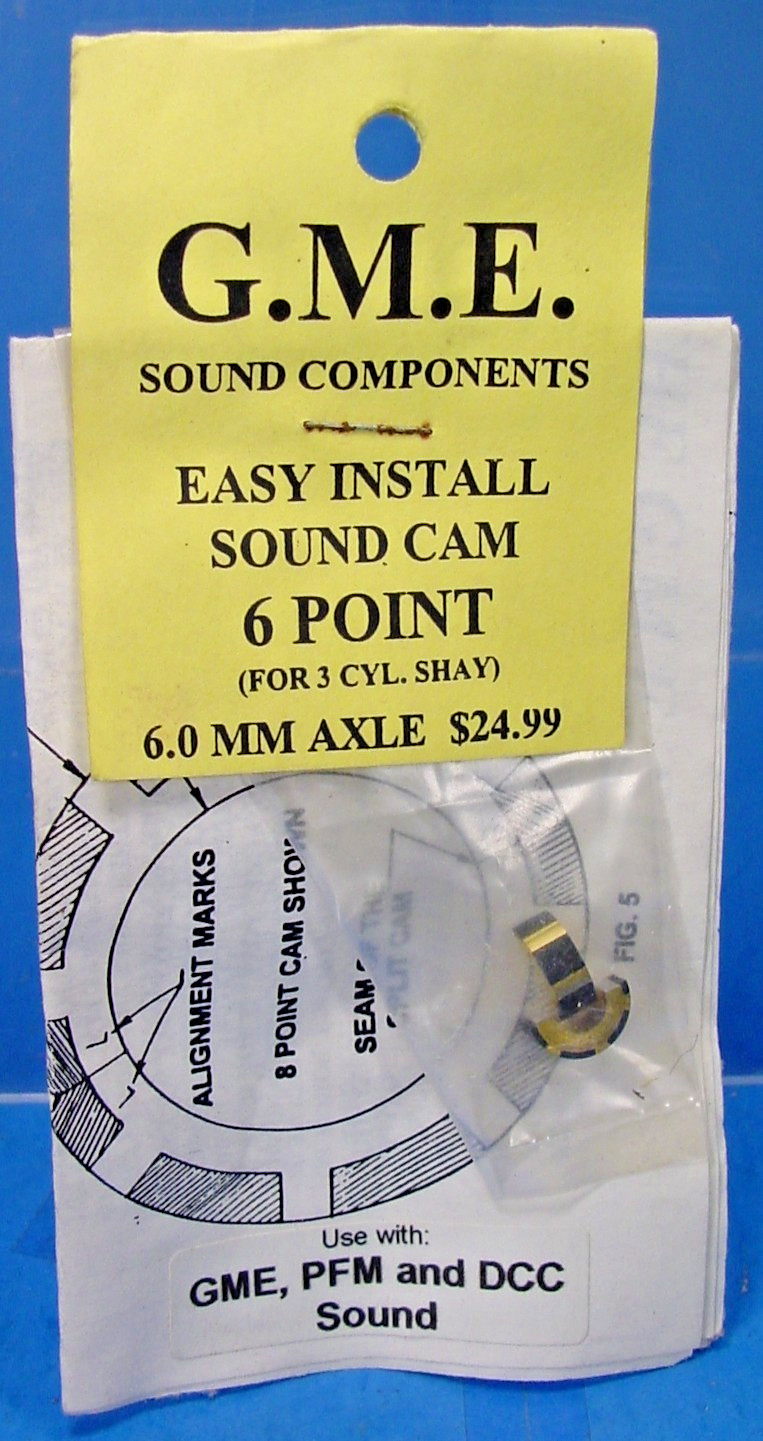 G.M.E. SOUND CAM 6.0mm AXLE 6 POINT 3 CYL,SHAY LOCO PFM PBL DCC O SCALE,G,F 1:20
