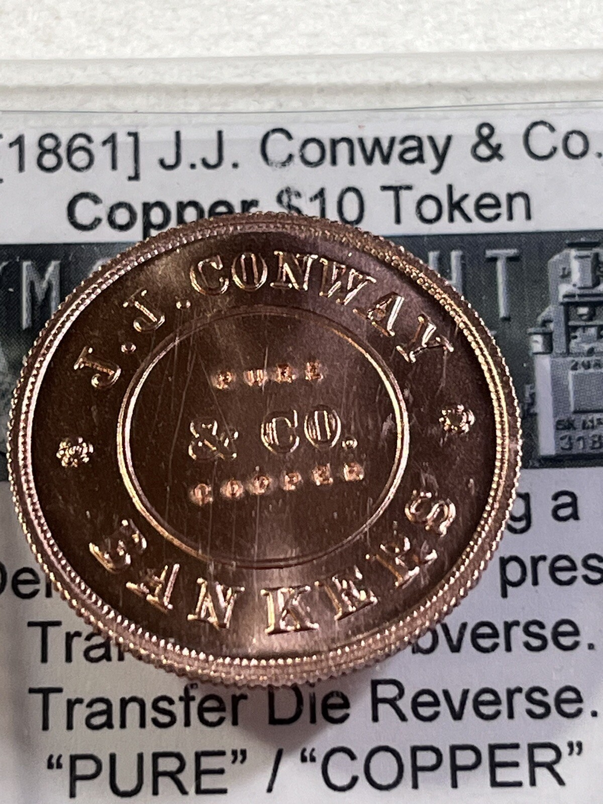 (1861) Dan Carr J.J. Conway & Co. $10 Copper Token Low Mintage