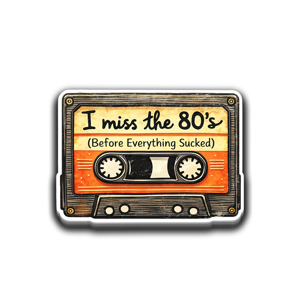 I miss the 80's Sticker 4 inch Vinyl Decal Retro Cassette Tape Music Rock Band