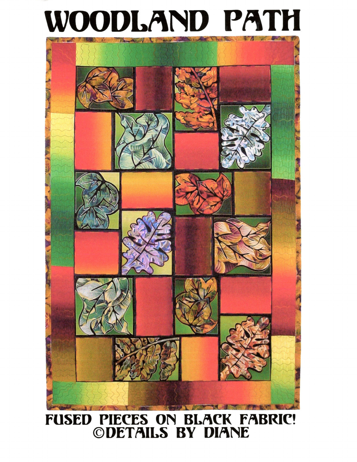 Woodland Path ~ Fused Pieces on Black Quilt Pattern ~ by Details by Diane DBD24