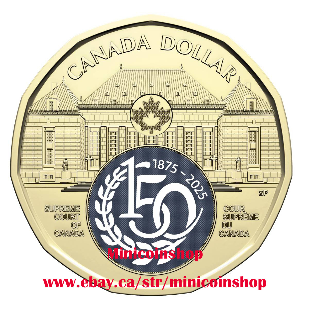 Canada 2025 Supreme Court 150th Anniversary Colored Loonie $1 Dollar Coin UNC