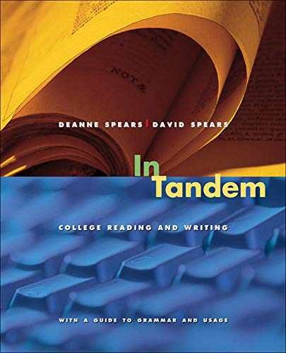 In Tandem: College Reading - Paperback, by Spears Deanne; Spears - Very Good x