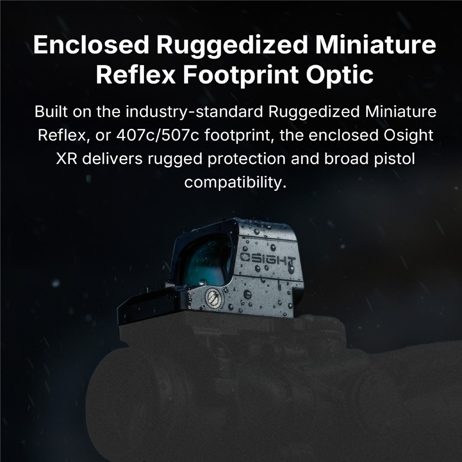 OSIGHT XR Enclosed Red Dot Sight with 2/6 + 32 MOA Multi-Reticle System