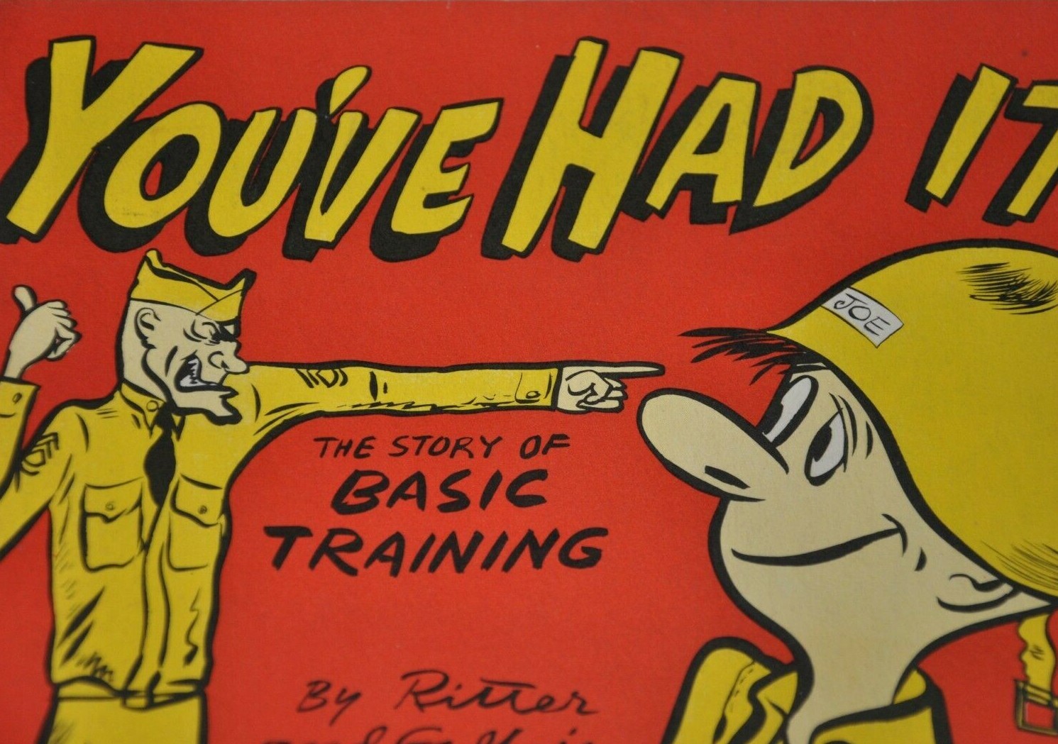 1950 You've Had It Story of Basic Training Ted Ritter & Bob Gadbois 5" x 7"