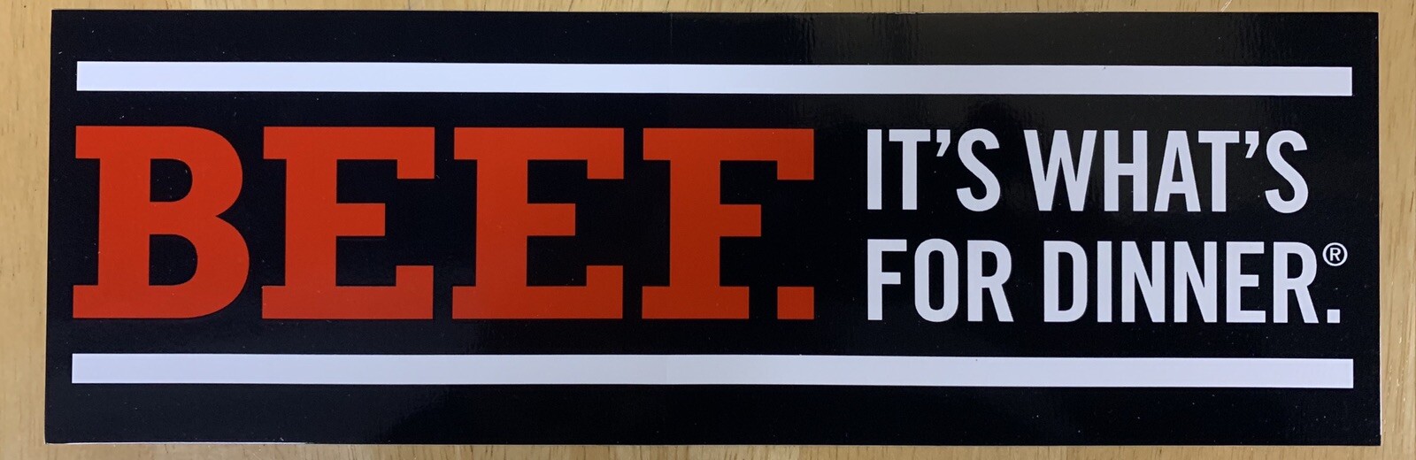 Beef It’s What’s For Dinner Bumper Sticker