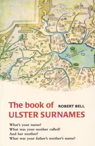 The Book of Ulster Surnames by Robert Bell Paperback Book The Fast Free Shipping