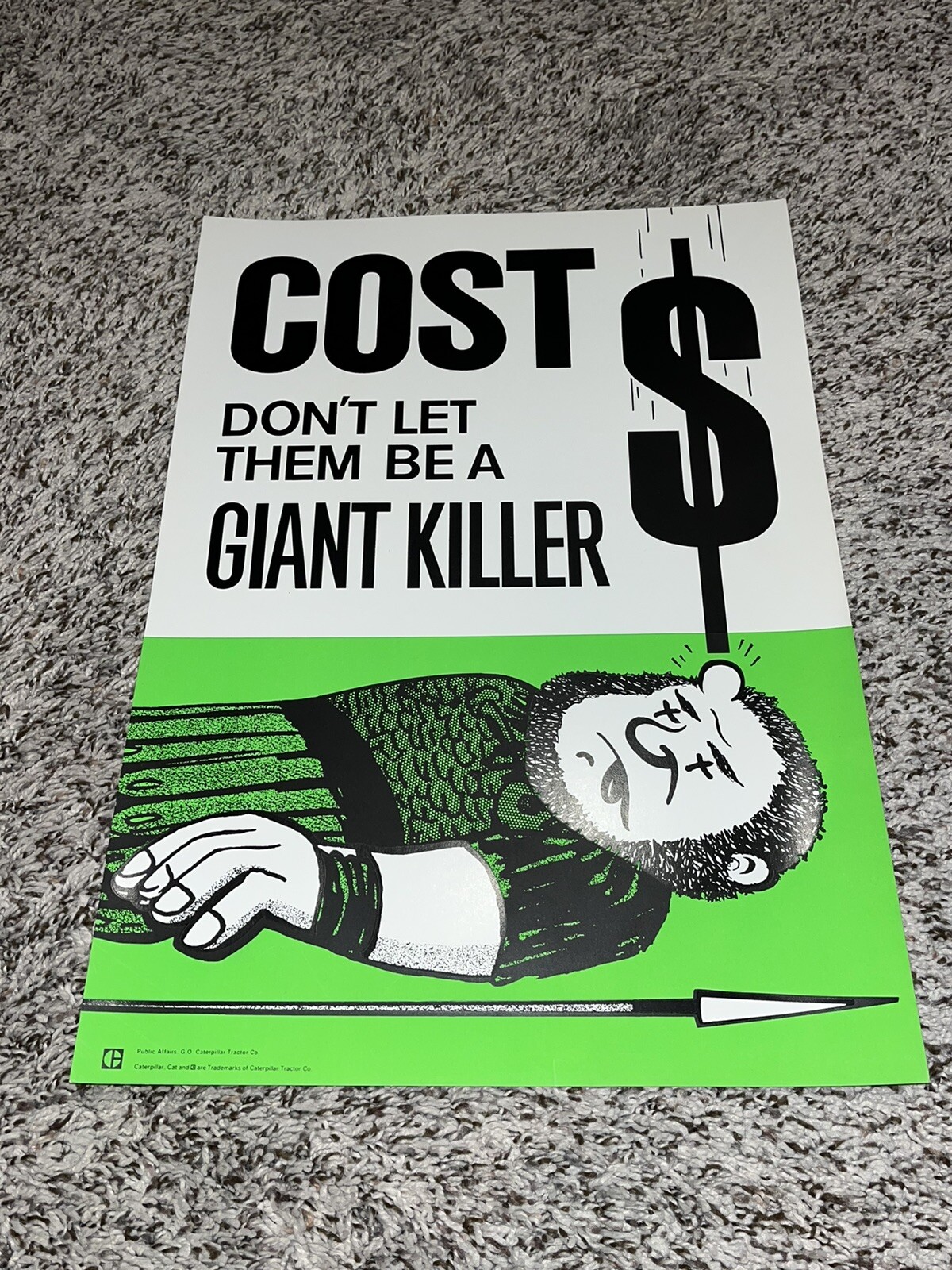 Vintage CAT Sign NOS - Worker Morale Poster - Don’t Let Cost Be A Giant Killer