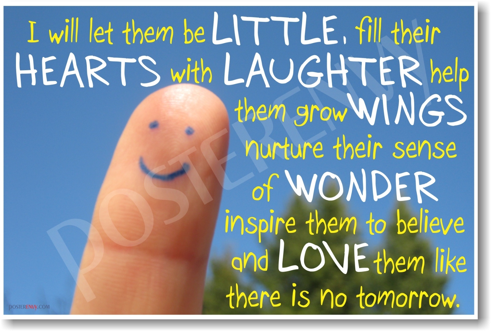 I Will Let Them Be Little - NEW Classroom Motivational Quote POSTER