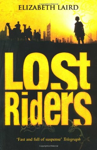 Lost Riders By Elizabeth Laird. 9780330452090