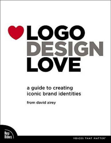 Logo Design Love - Paperback By Airey, David - GOOD