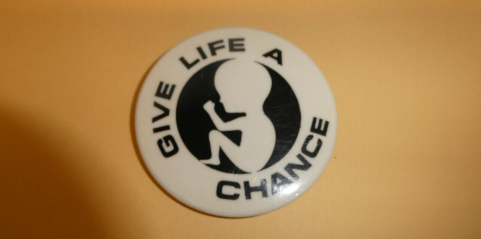 Give Life A Chance Pro-Life Anti-Abortion Political Campaign Pin Pinback Button