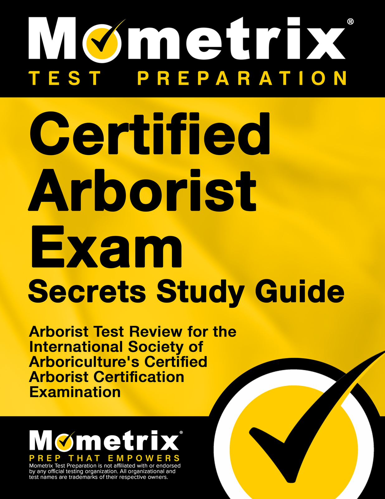Certified Arborist Exam Secrets Study Guide