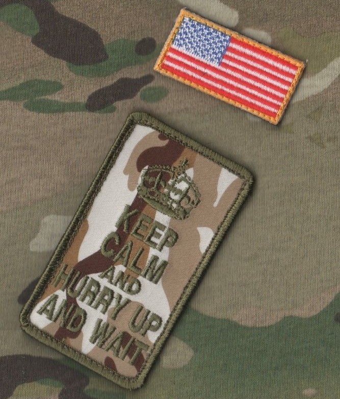 ISAF CJSOTF SEAL ODA SAS vêlkrö 2-PC: KEEP CALM 'n HURRY UP and WAIT + 2" FLAG