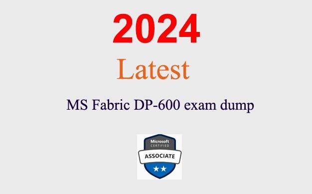 MS Fabric DP-600 Q&A GUARANTEED (1 month update)