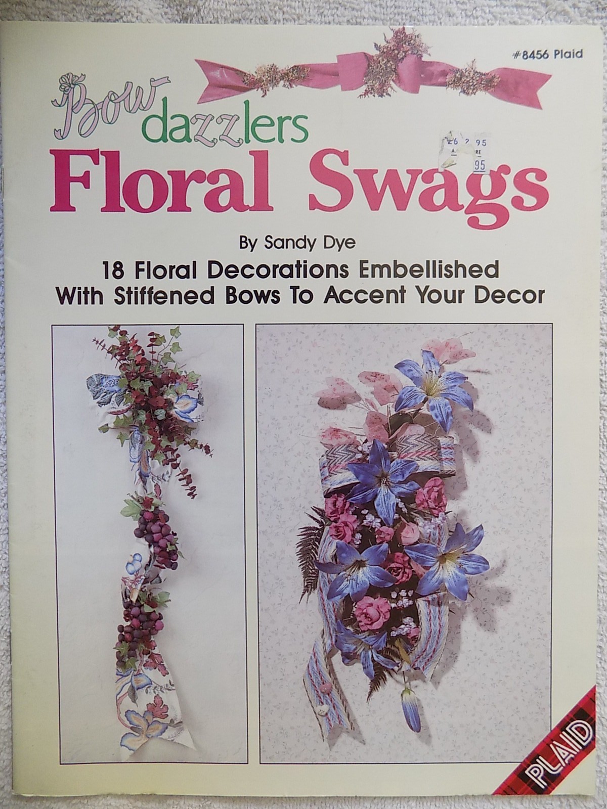 Bow Dazzlers Floral Swags Pamphlet Booklet Sandy Dye