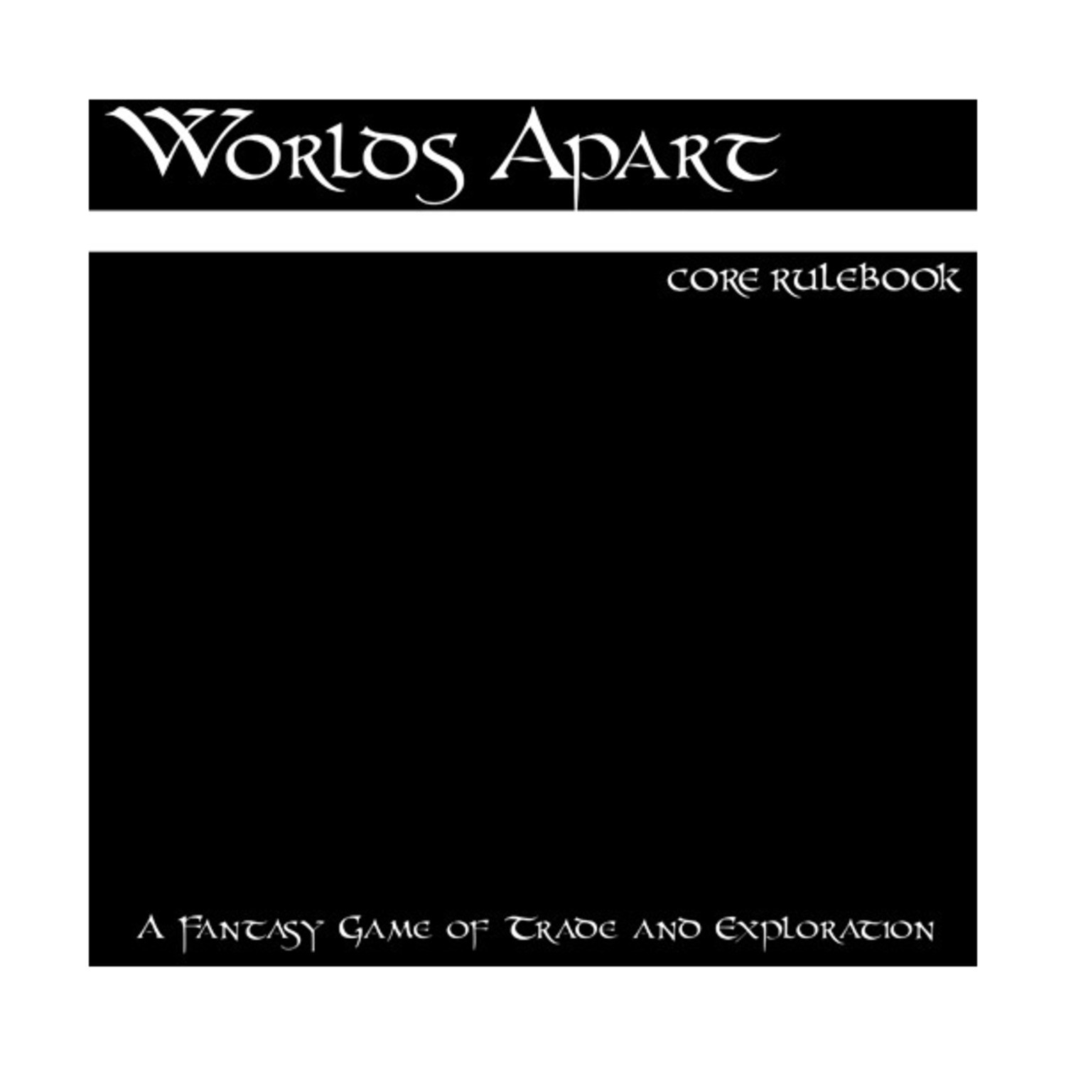 Expeditious Retreat RPG Worlds Apart New