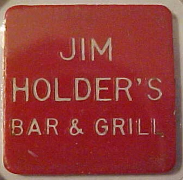 Jim Holder's Bar & Grill Good For 10 Cents Scranton, Pennsylvania -R3 -- PA