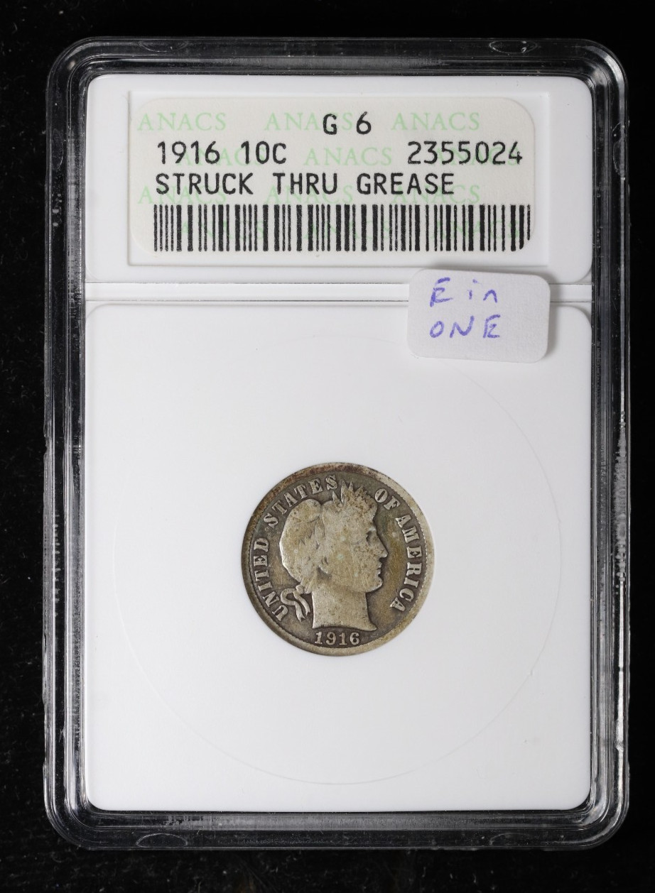1916 Barber Silver Dime Struck Thru Grease 10C ANACS G6 ANACS Soapbox