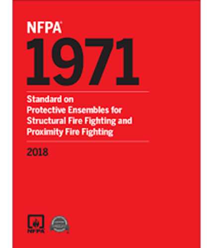 NFPA 1971 Protective Ensembles for Structural FF & Proximity FF 2018 PAPERBACK