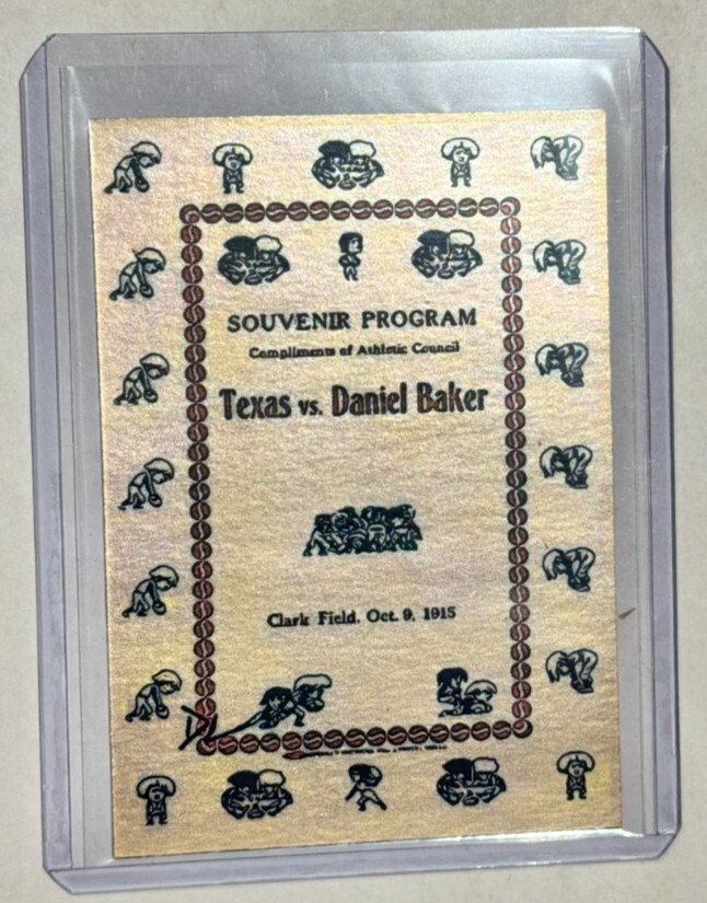 1915 Texas Vs. Daniel Baker Platinum Artist Signed Football Program Card 1/1