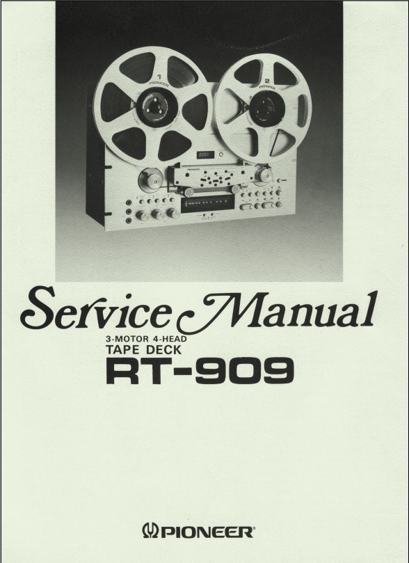 Pioneer RT-909 Reel-to-Reel Service Manual (95 Pages) - In Comb Binding