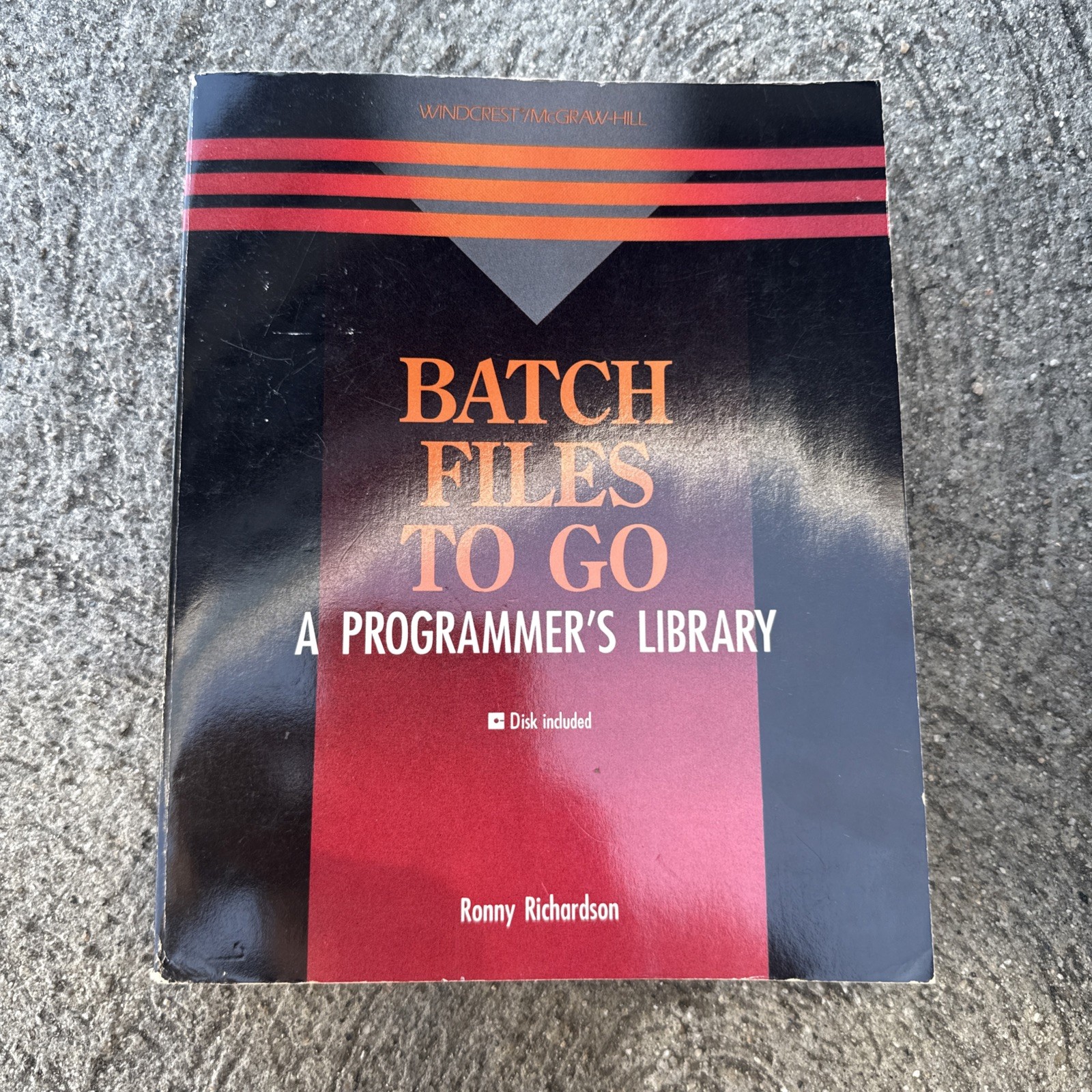 Batch Files To Go A Programmers Library, Ronny Richardson, Paperback, Vintage