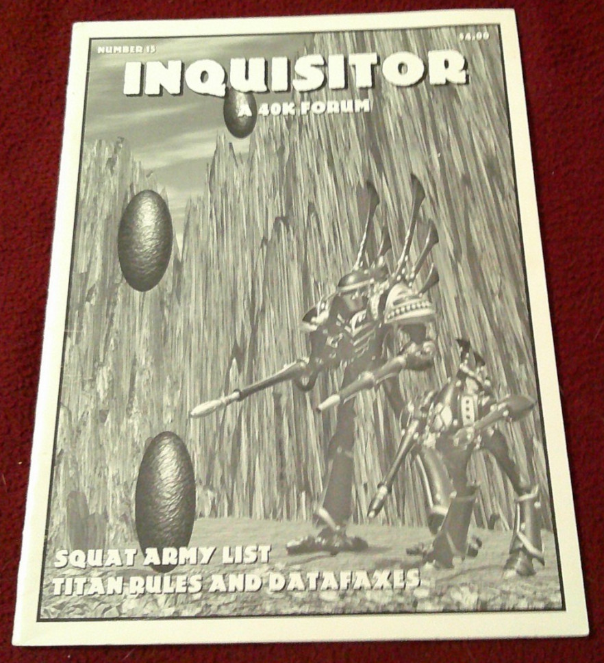 Inquisitor: A 40K Forum #15 (1995) Warhammer Games Workshop Squat Army, Titan