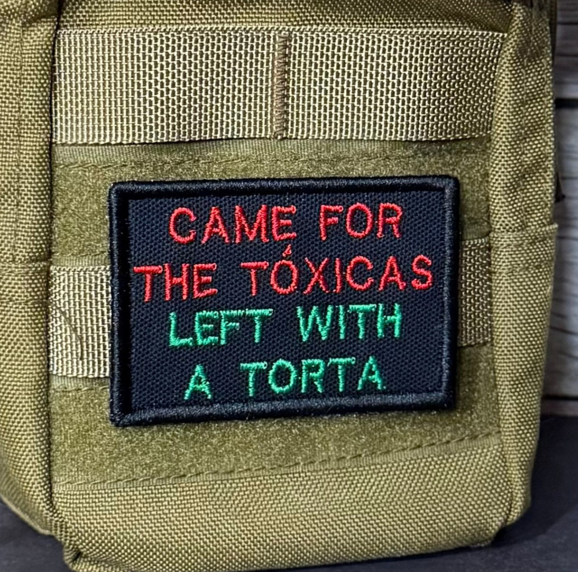 Came For Toxicas Left With Torta Funny Morale Patch 2x3 | VELCRO® Brand Fastener