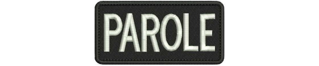 Parole embroidery patch 2x4 hook white