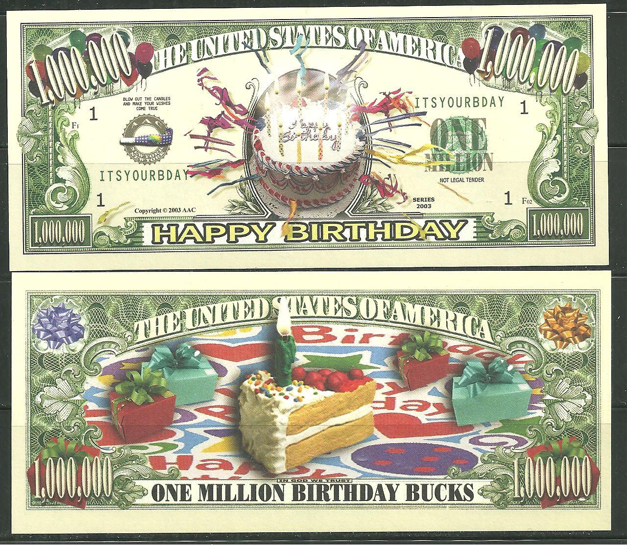 HAPPY BIRTHDAY 1 MILLION DOLLAR NOVELTY BILL BY AMERICAN ART CLASSICS