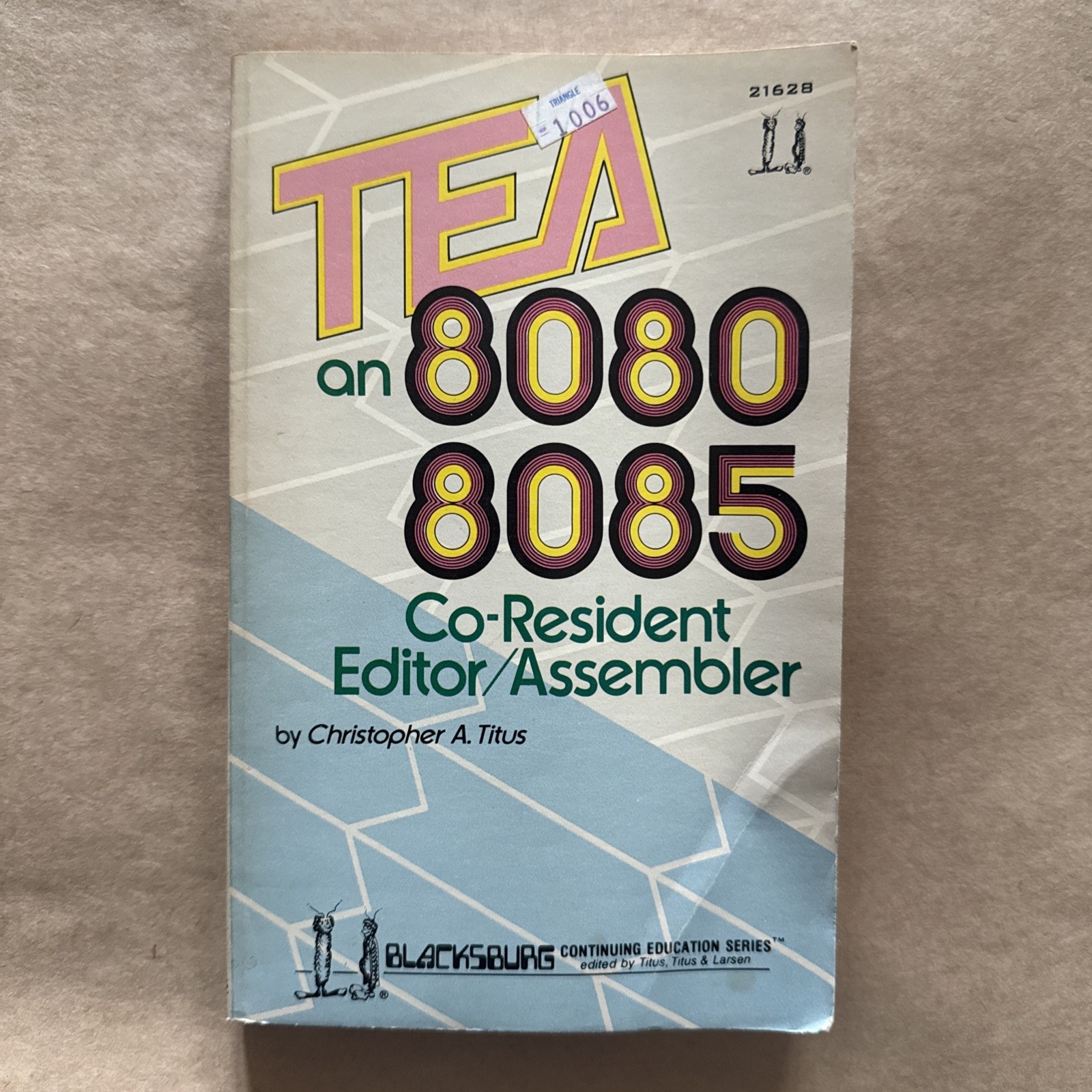 BLACKSBURG TEA 8080/8085 Co-Resident Editor/Assembler 1980 1st. Ed. 2nd Print