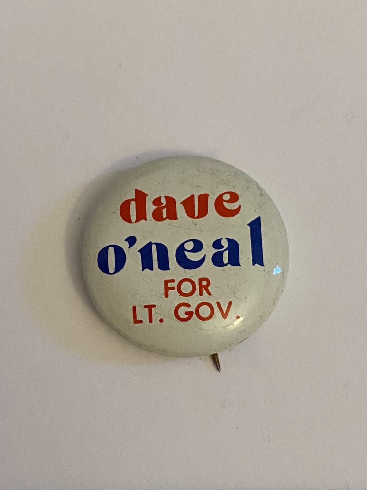 Dave O’Neal For Lt. Gov. Illinois Political Pin Back Button P158
