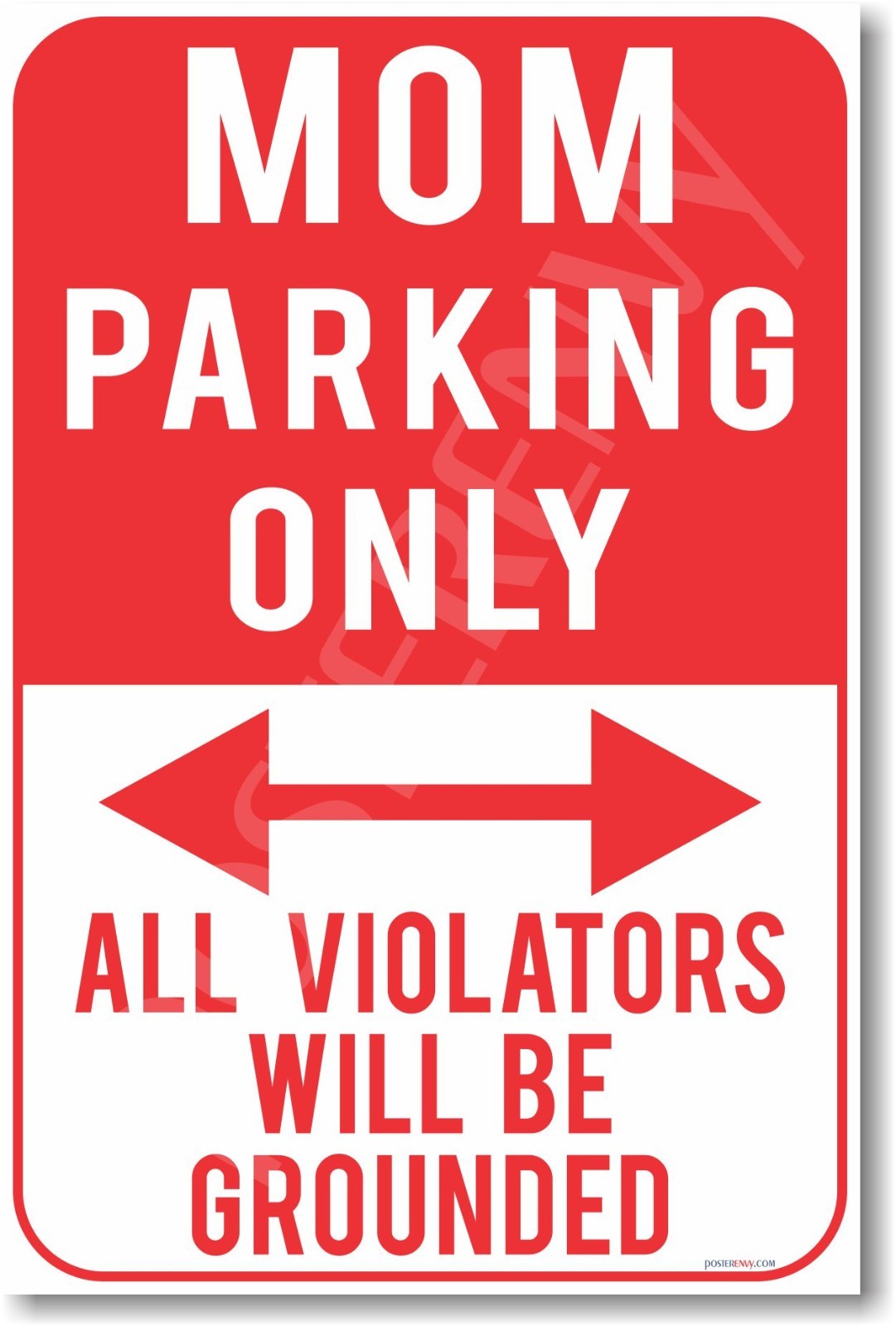 Mom Parking Only - NEW Humor Joke POSTER