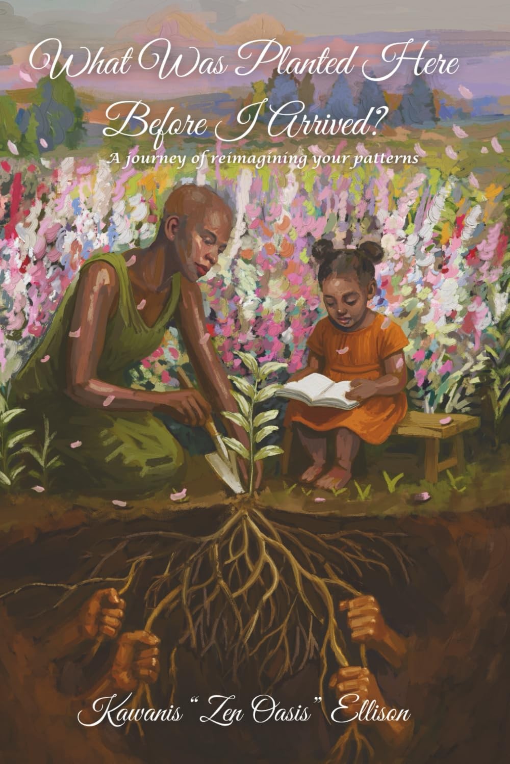 What Was Planted Here Before I Arrived?: ... Paperback – May 24, 2025 Paperback
