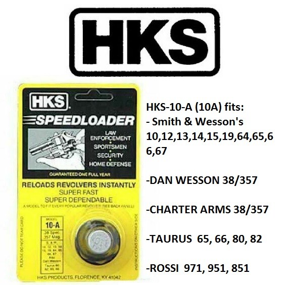 HKS 10-A Speed Loader fits 6rd S&W 38 357 K Frame, TAURUS, Rossi, Wesson - NEW