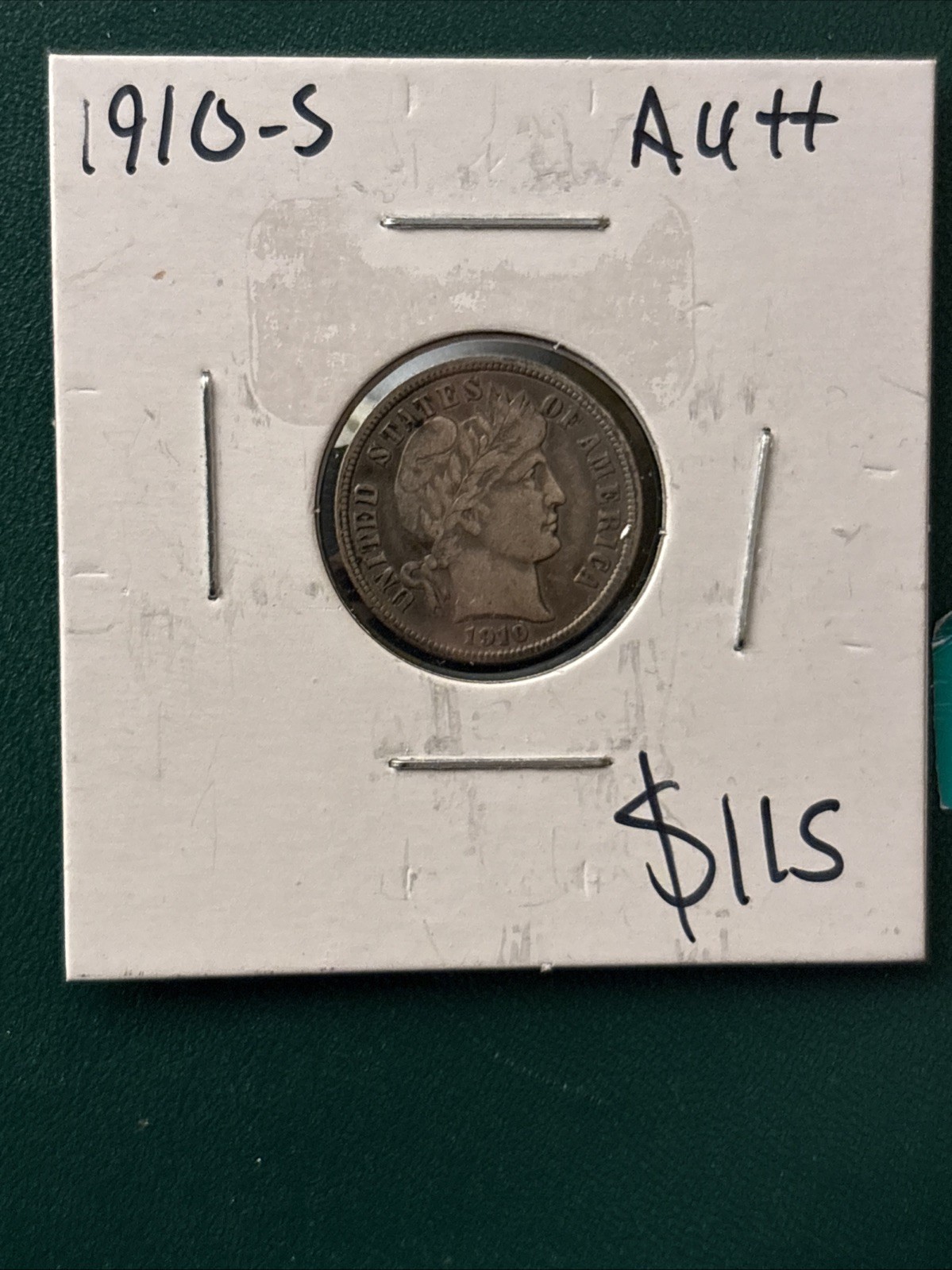 1910 S Barber Dime (Better Date & Attractive) AU