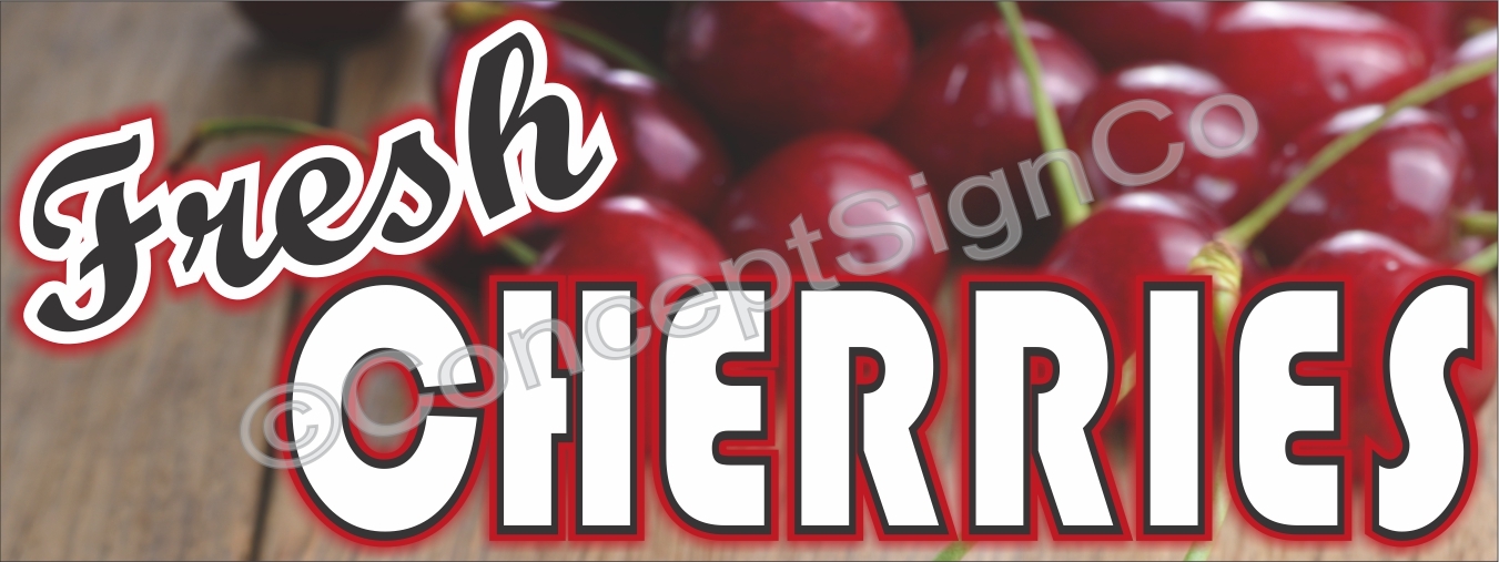 2'X5' FRESH CHERRIES BANNER Outdoor Sign Farm Fruit Stand Farmers Market