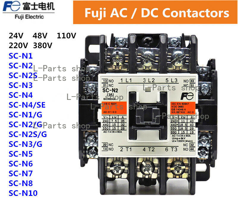 Fuji AC / DC Contactors SC-N1/SC-N2/SC-N2S/N3/G N4/N5 110V/380V