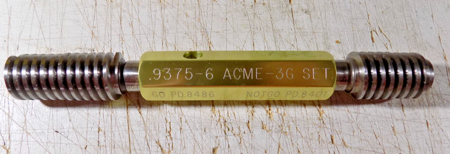 GSG  ACME GO/NO GO Gauges .9375-6 ACME - 3G SET GO PD .8486  NOT GO PD .8401