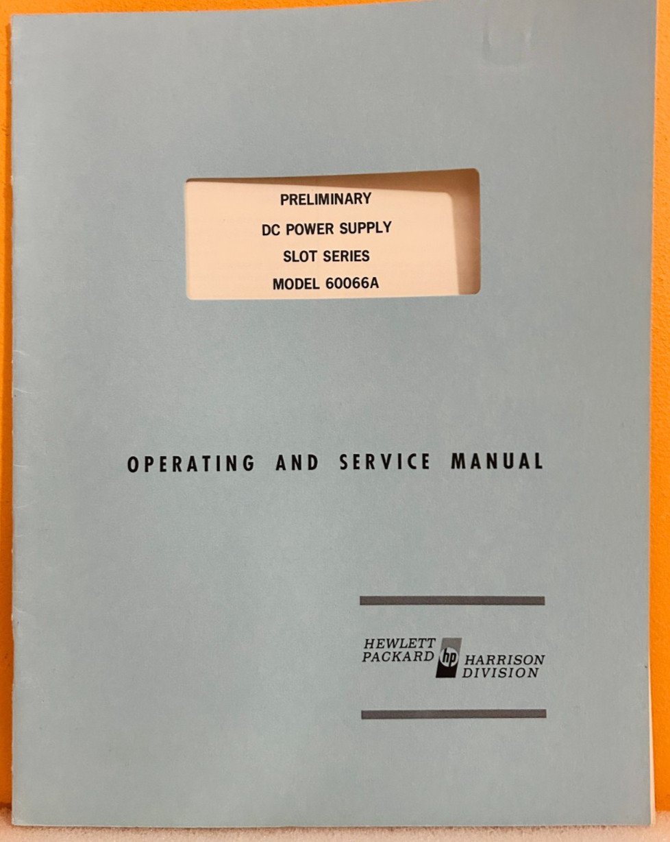 HP 60066-90101 Model 60066A Slot Series DC Power Supply Oper & Service Manual.