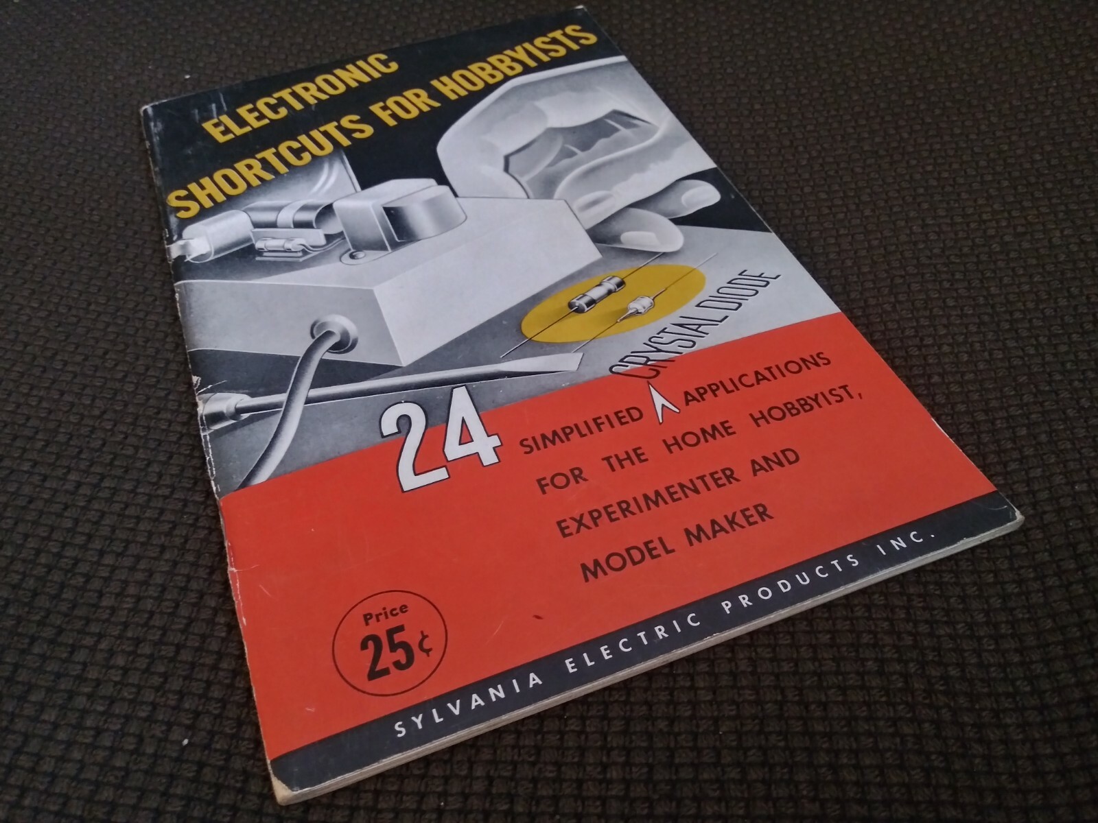 Electronic Shortcuts for Hobbyists Sylvania Electric Products Crystal Diodes