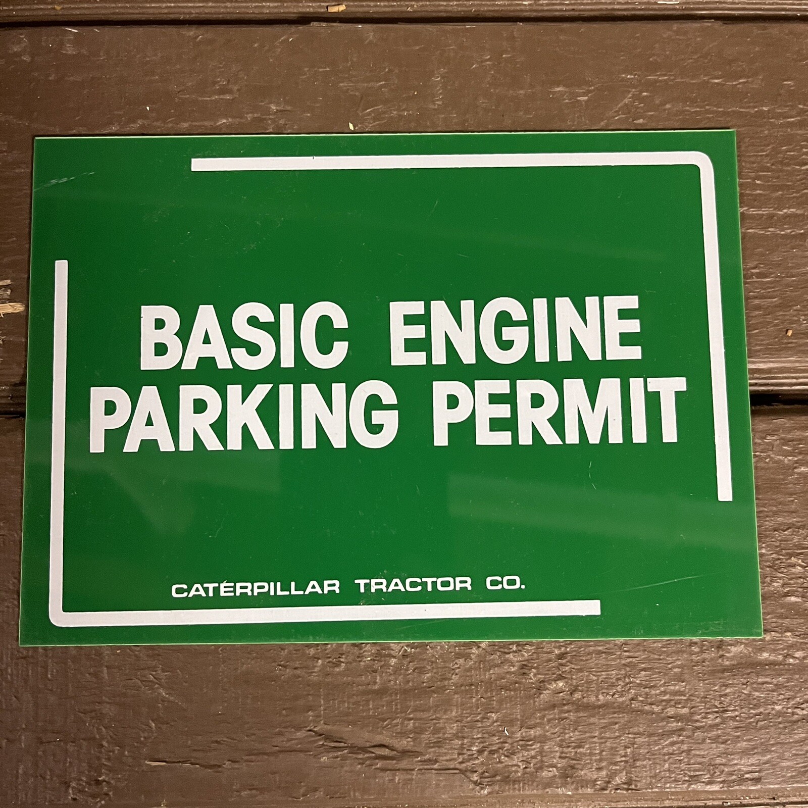 Vintage CAT Tractor Co Double 2 Sided NOS Basic Engine Parking Permit Badge PBF