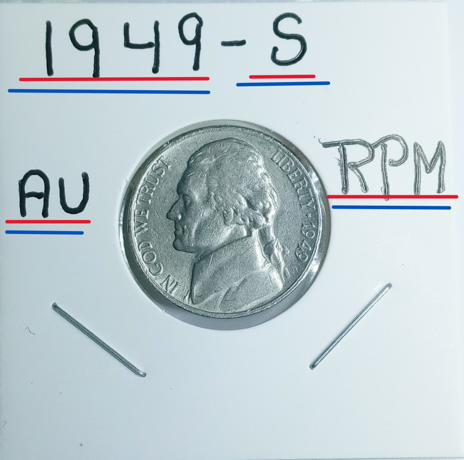 1949 S Jefferson Nickel RPM IS S Over S AU Real Pic's of Nickel Not Paper Pic's