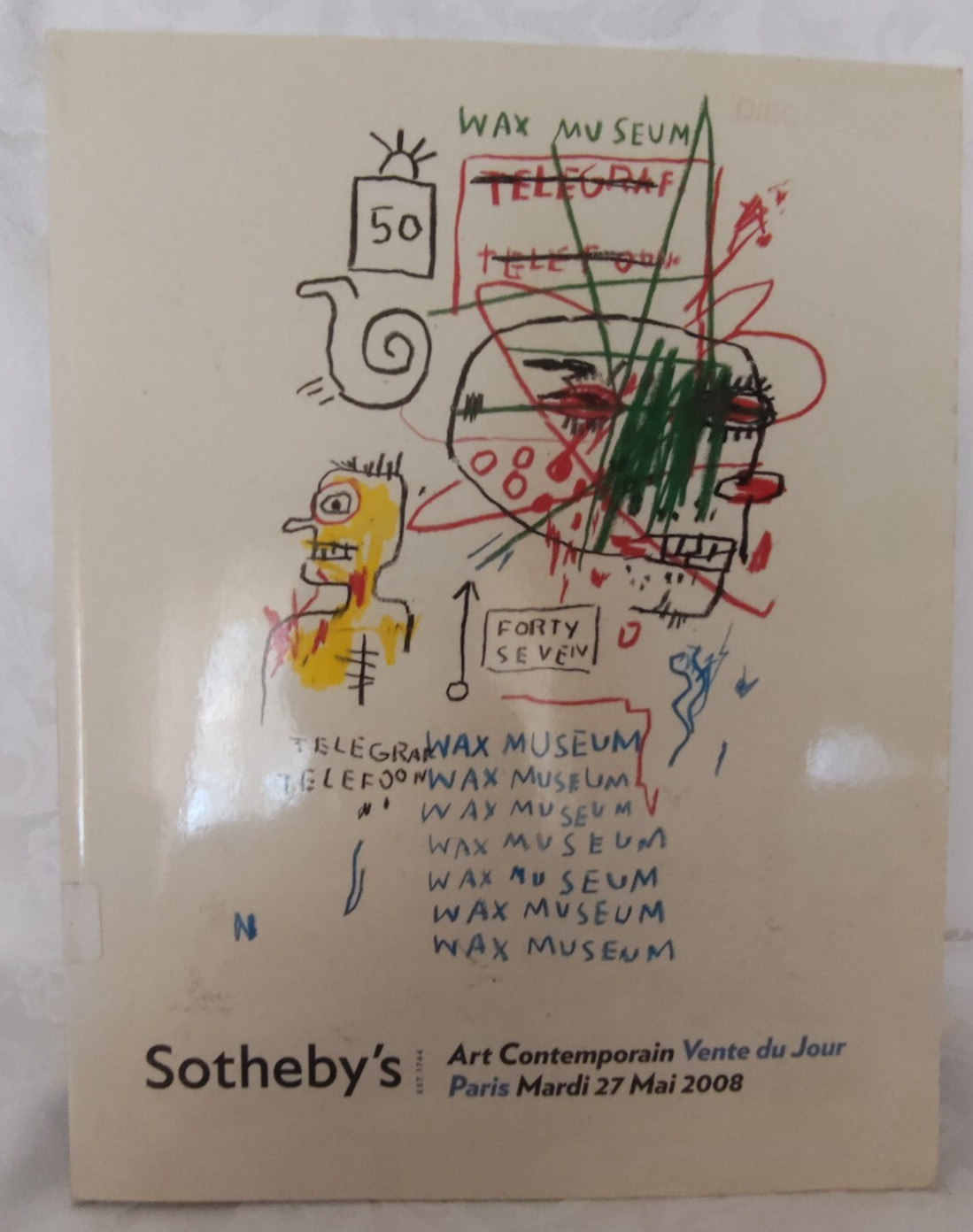 Sotheby's Paris Mardi 27 May 2008 Jean-Michel Basquiat Wax Museum