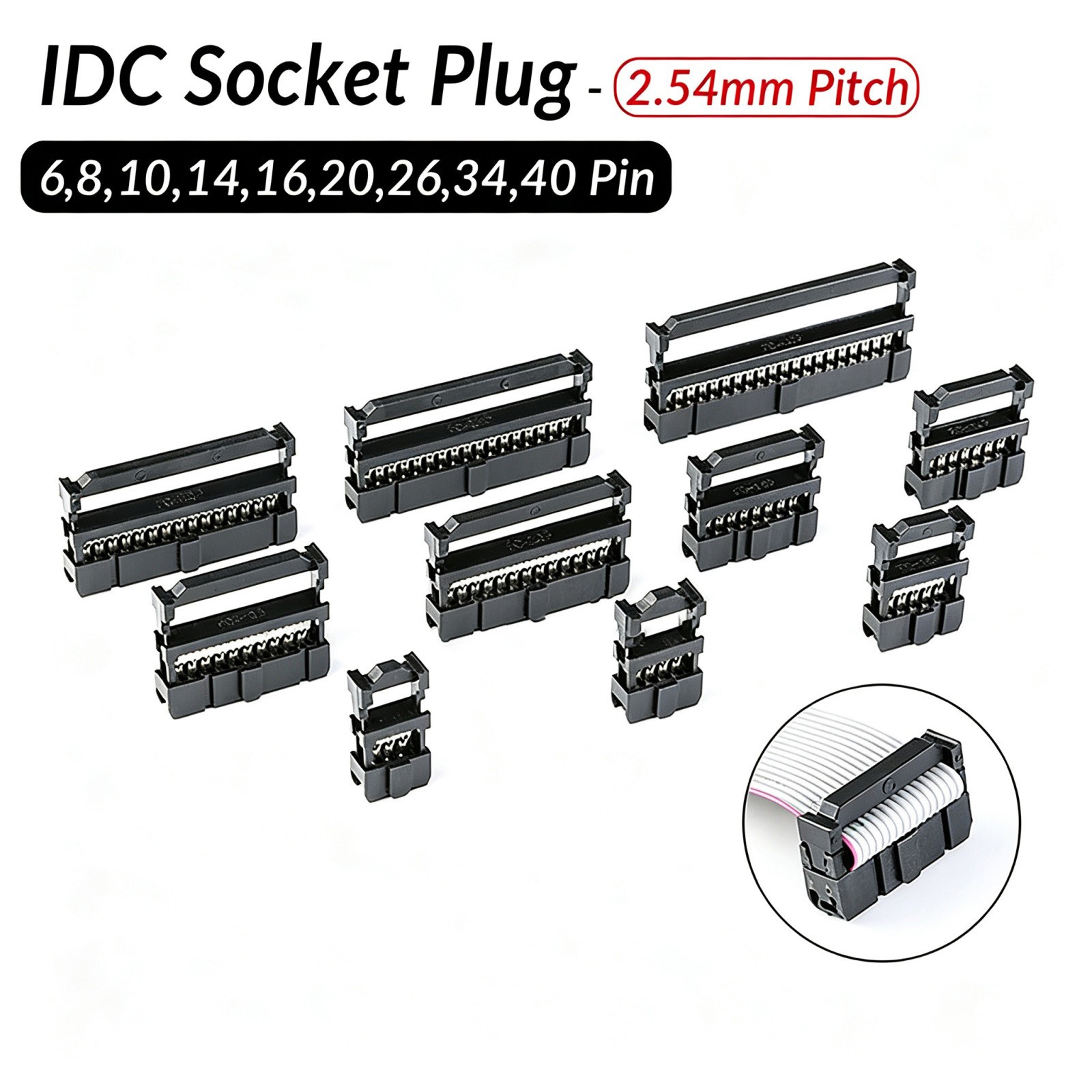 IDC Socket Plug Ribbon Cable Connector 2.54mm Pitch 6,8,10,14,16,20,26,34,40 Way