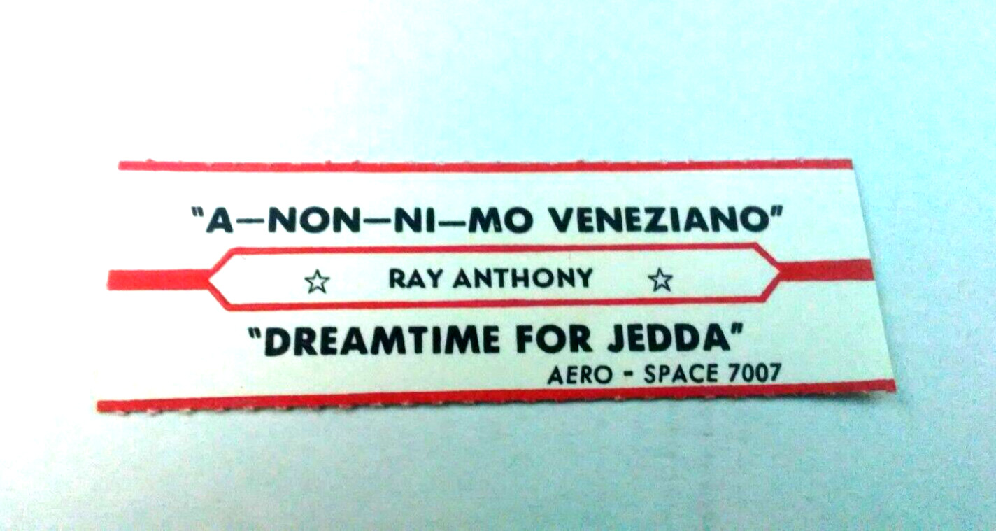 JUKEBOX STRIP (1) RAY ANTHONY A-Non..Veneziano/Dreamtime For Jedda 45 L@@K!